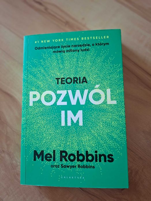 Teoria „pozwól im” Robbins Mel