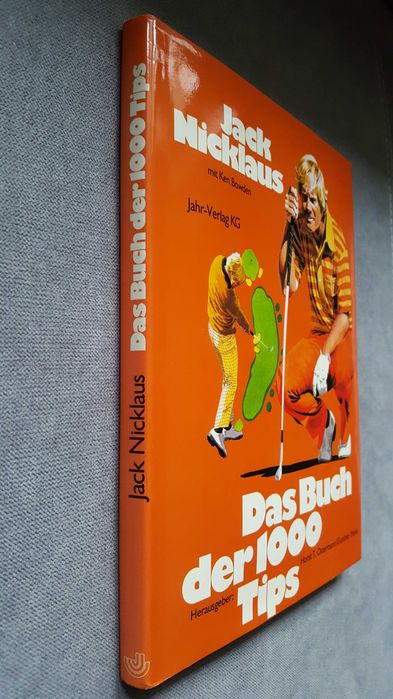 Golf Księga 1000 porad - Jack Nicklaus Ken Bowden - poradnik 42 lekcje
