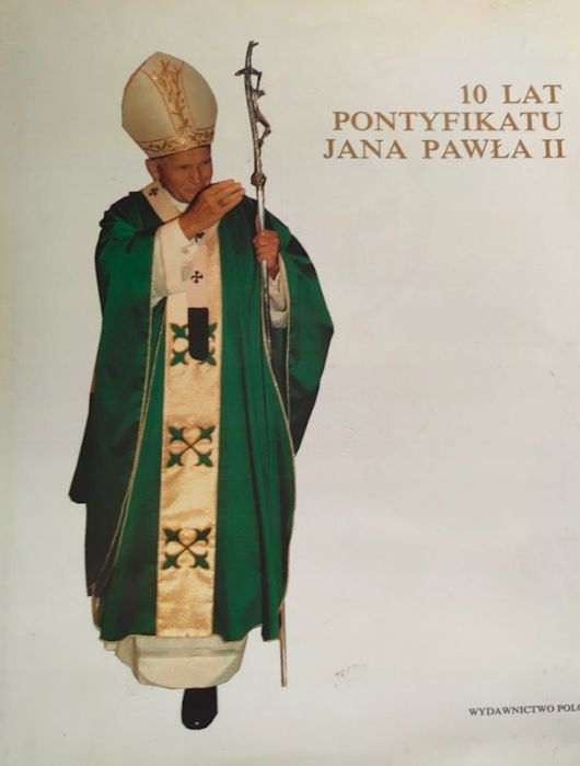 10 Lat Pontyfikatu Jana Pawła Ii Praca Zbiorowa