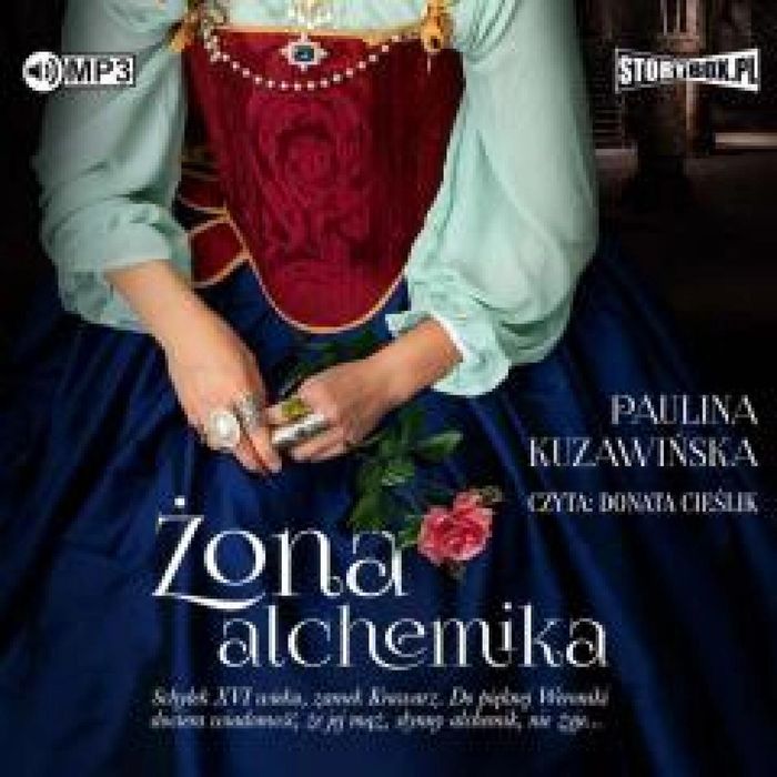 Żona alchemika audiobook Storybox aulina Kuzawińska Rok wydania: 2022