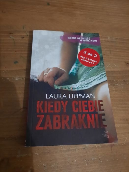 Książka Kiedy Ciebie zabraknie L. Lippman