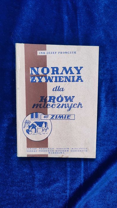 Normy żywienia dla krów mlecznych w zimie Józef Prończuk 1954