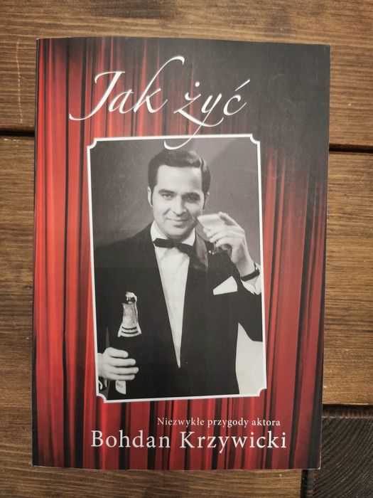 Jak żyć - Bohdan Krzywicki