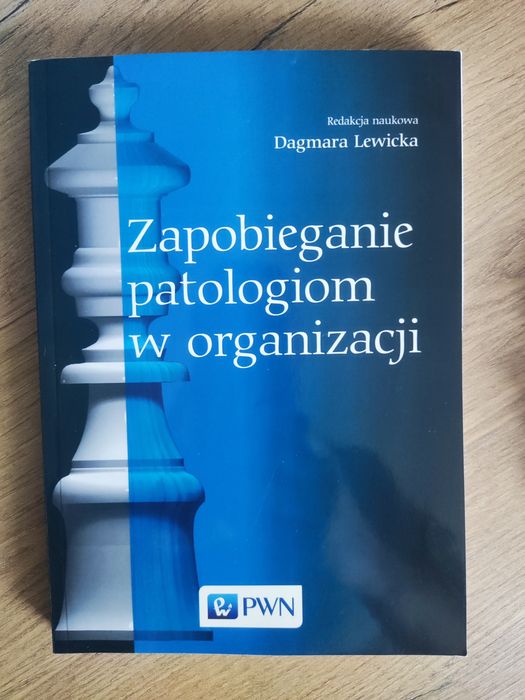 Zapobieganie patologiom w organizacji