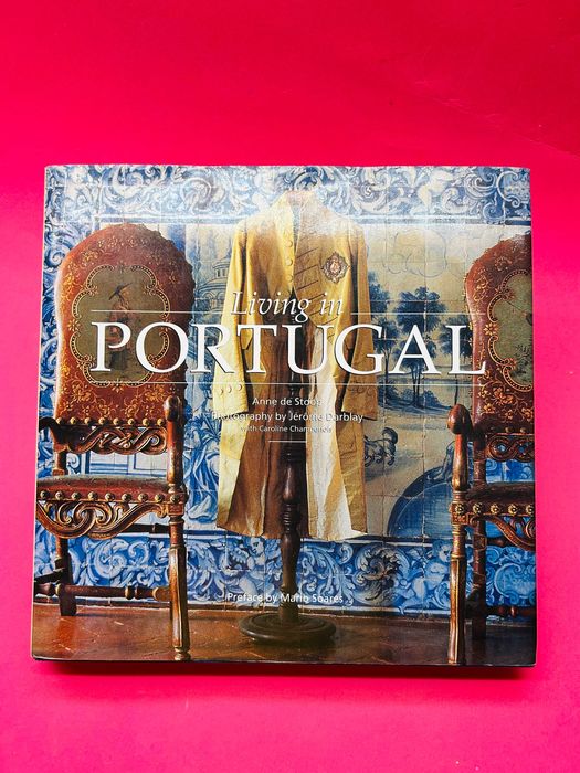 Living in PORTUGAL - Anne de Stoop
