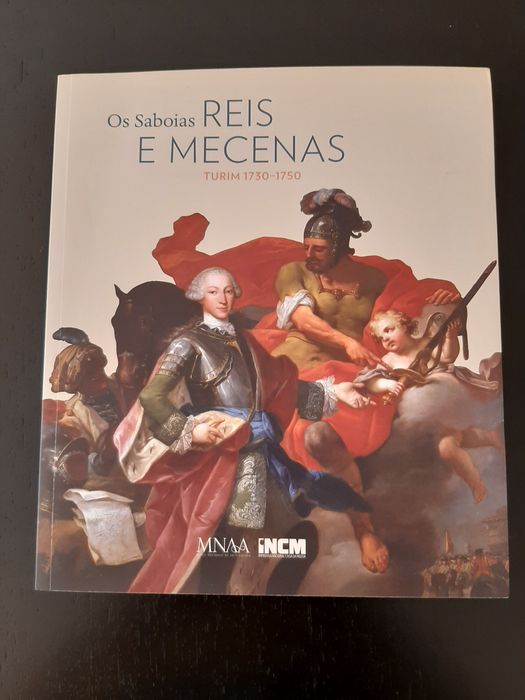 Os Saboias - Reis e Mecenas