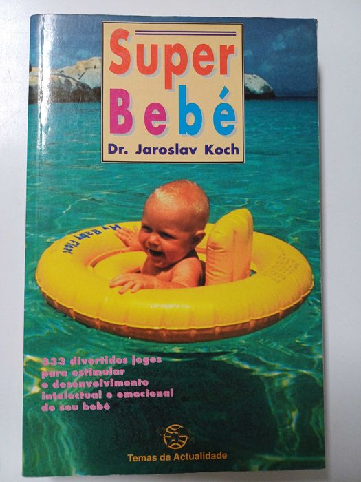 Dr. Jaroslav Koch - Super bebé