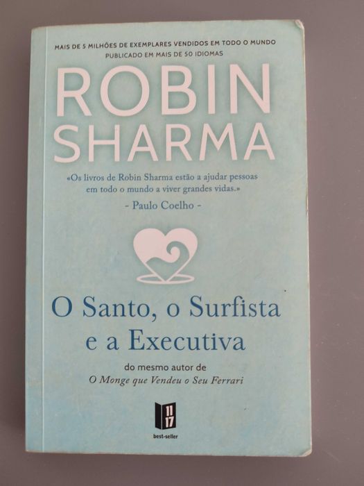 O Santo, o Surfista e a Executiva - Robin Sharma