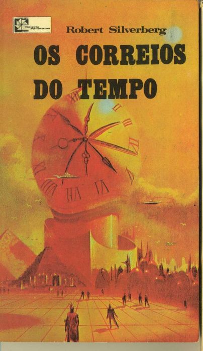 Robert Silverberg - Os Correios do Tempo - Galeria Panorama 49