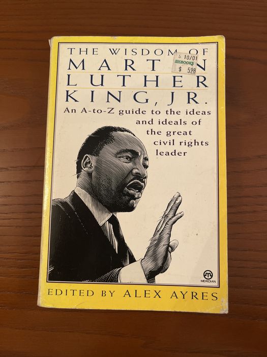 The Wisdom of Martin Luther King Jr An A to Z guide