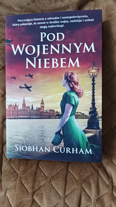 Pod wojennym niebem Siobhan Curham