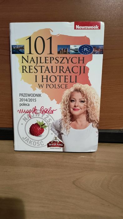 101 Najlepszych Restauracji i Hoteli w Polsce