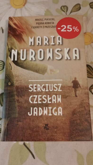 Sergiusz, Czesław, Jadwiga. Maria Nurowska