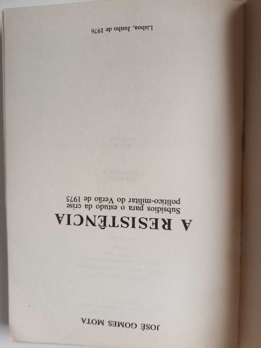 "A Resistência - O verão quente de 1975" por José Gomes Mota