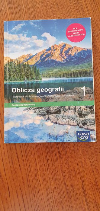 Oblicza Geografii. Klas 1 Liceum i Technikum. Zakres podstawowy