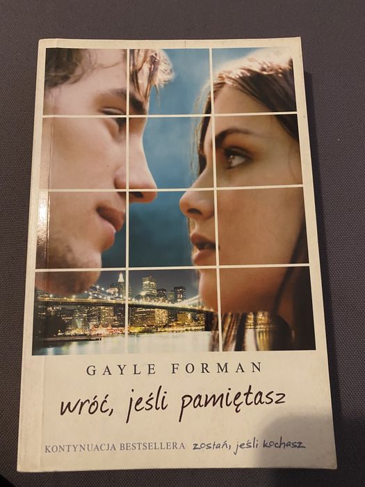 Gayle Forman Wróć jeśli pamiętasz