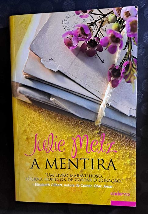 Portes Incluídos - "A Mentira" - Julie Metz