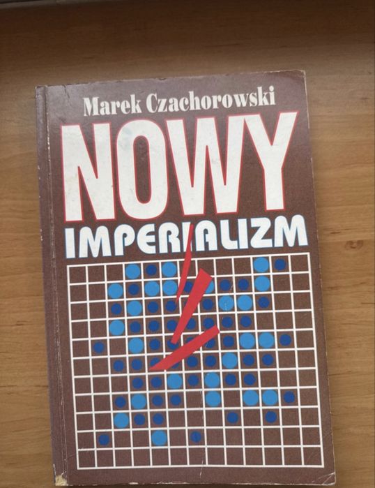 Książka Nowy Imperializm Marek Czechorowski