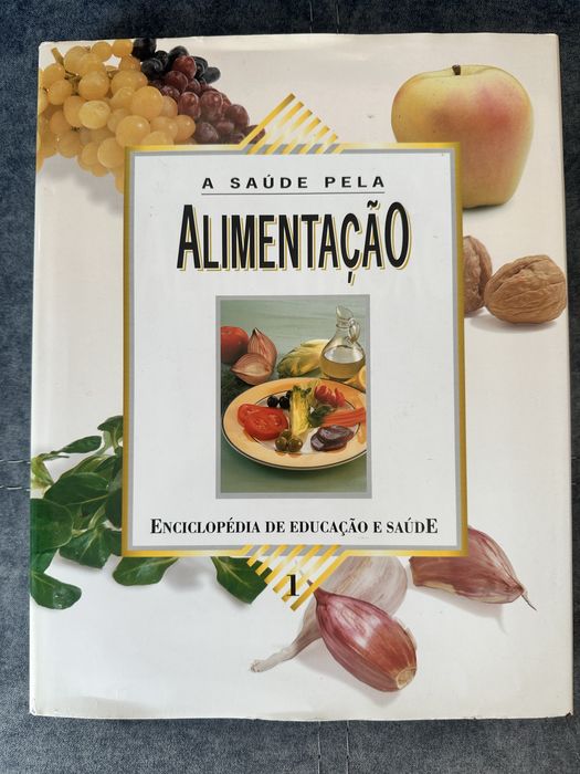 Livro A Saúde pela Alimentação
