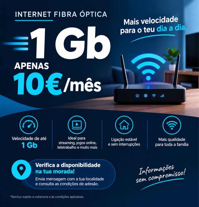 Internet Fibra 1 Gb — Apenas 10€/mês