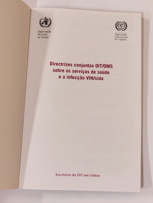 Diretrizes conjuntas OIT/OMS sobre os serviços de saúde e a infecção VIH/Sida