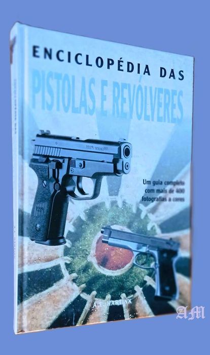 Enciclopédia das Pistolas e Revólveres