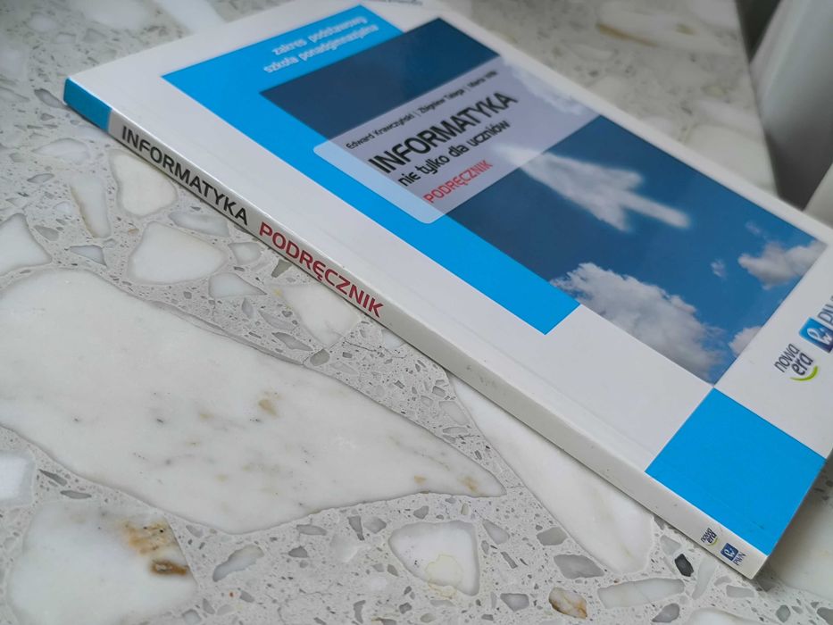 Nowa Era PWN - "Informatyka nie tylko dla uczniów", podręcznik (nowy)