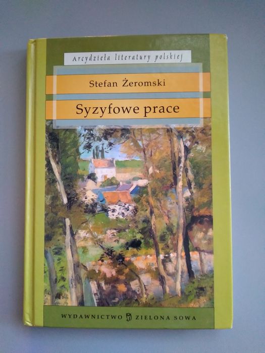 Syzyfowe prace Stefan Żeromski