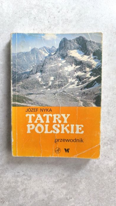 Tatry Polskie. Przewodnik” autorstwa Józefa Nyka