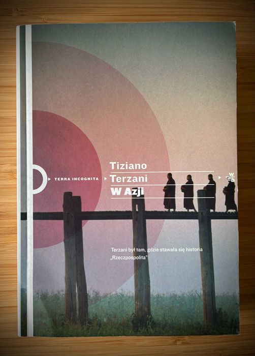 Tiziano Terzani "W Azji"