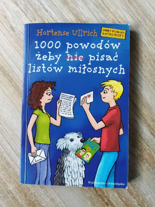1000 powodów żeby nie pisać listów miłosnych - książka