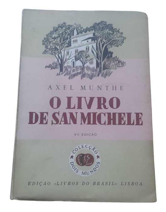 The Story of San Michele by Axel Munthe