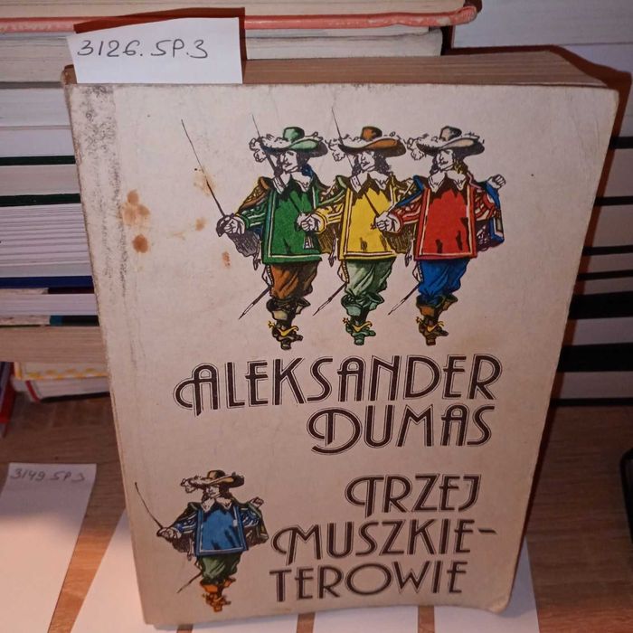 Trzej muszkieterowie. Aleksander Dumas