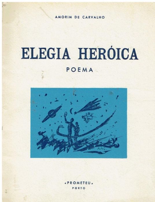 8521 Elegia Heroica - Poem by Amorim de Carvalho