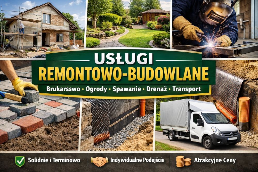 Prace remontowo-budowlane i  ogrodniczeze
