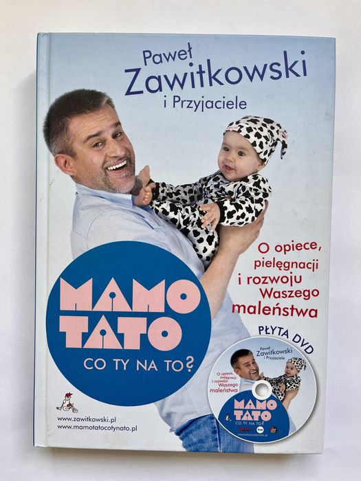 Paweł Zawitkowski “Mamo Tato Co ty na to?”