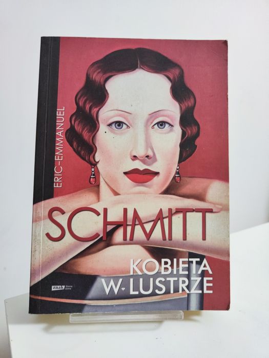 Kobieta w lustrze - Eric-Emmanuel Schmitt