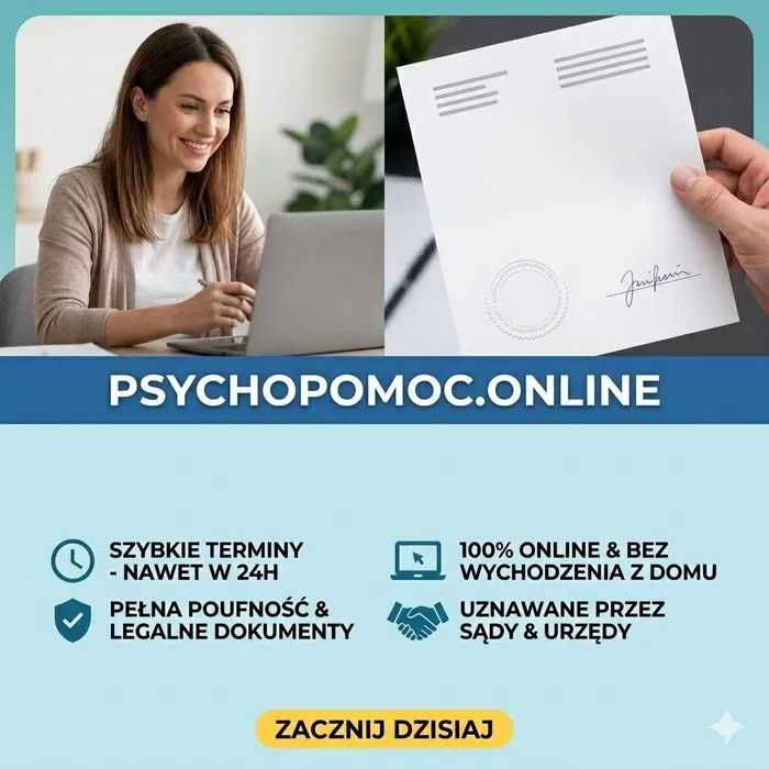 Zaświadczenie i Opinia Psychologiczna ONLINE | Szybkie terminy (nawet 24h) Badania, testy do Sądu, MOPS, Alimenty, Sprawy o winie, testy alkoholowe