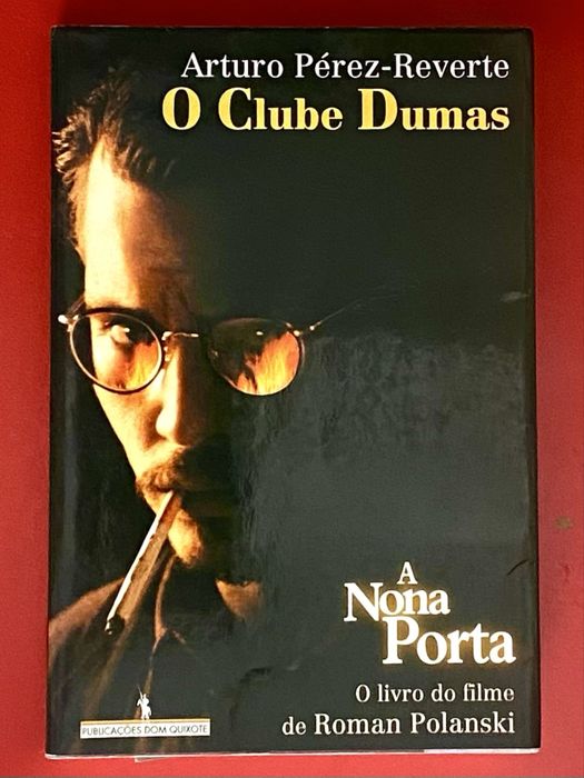 Livro - A Nona Porta - O Clube Dumas de Arturo Perez-Reverte