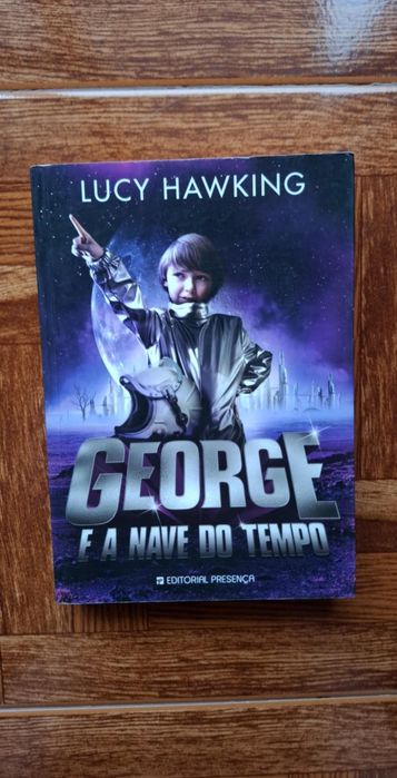 Livro George e a Nave do Tempo de Lucy Hawking