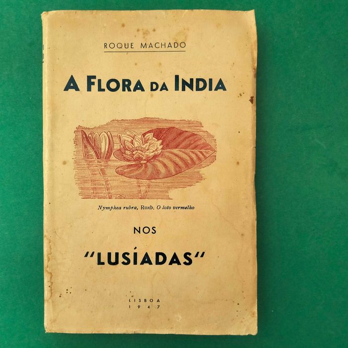 A Flora da Índia nos "Lusíadas" - Roque Machado