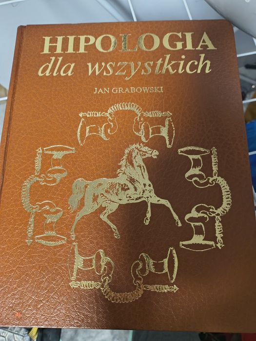Hipologia dla wszystkich Jan Grabowski