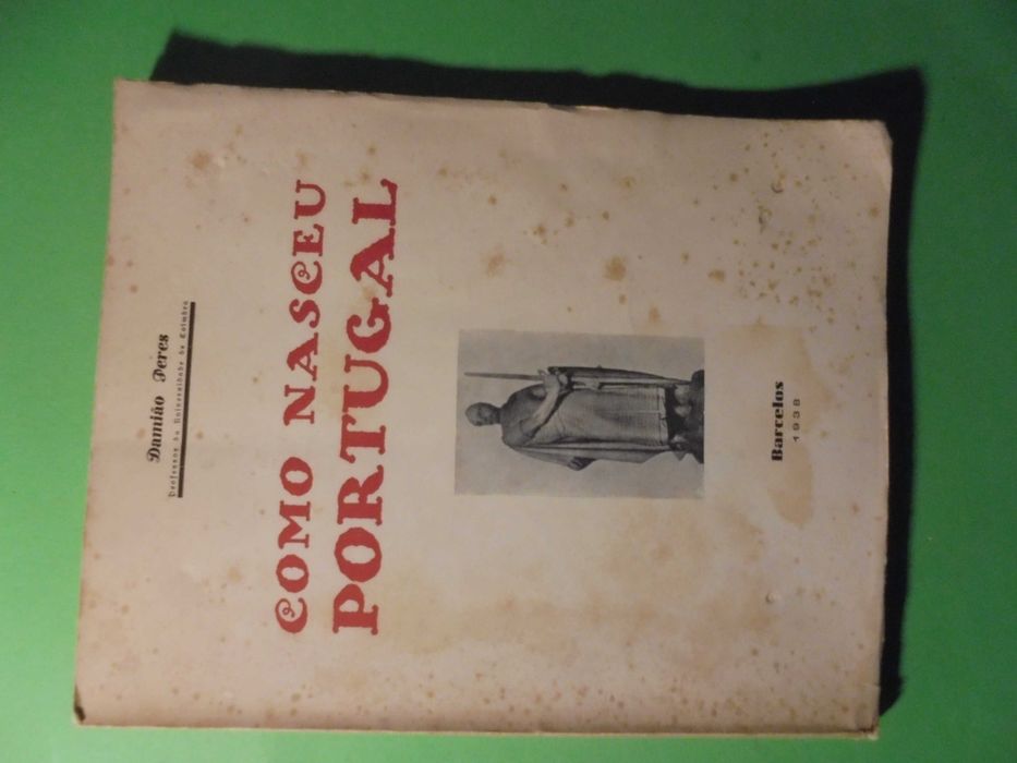 Peres (Damião);Como Nasceu Portugal