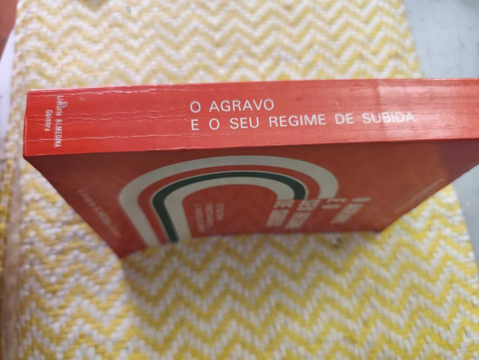 O agravo e o seu regime de subida - Fernando Luso Soares
