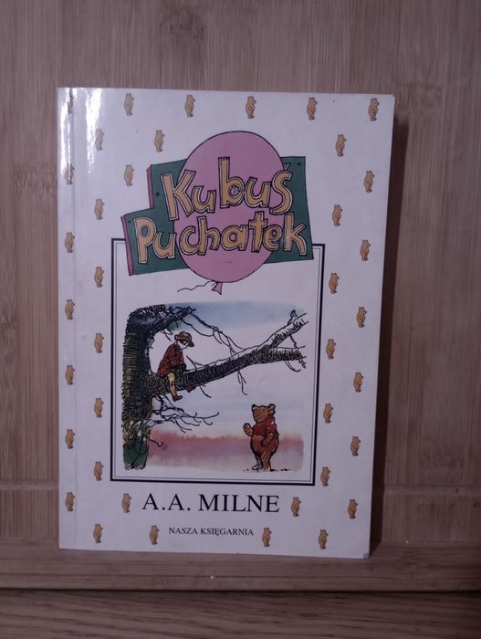 Kubuś Puchatek. Alexander Milne