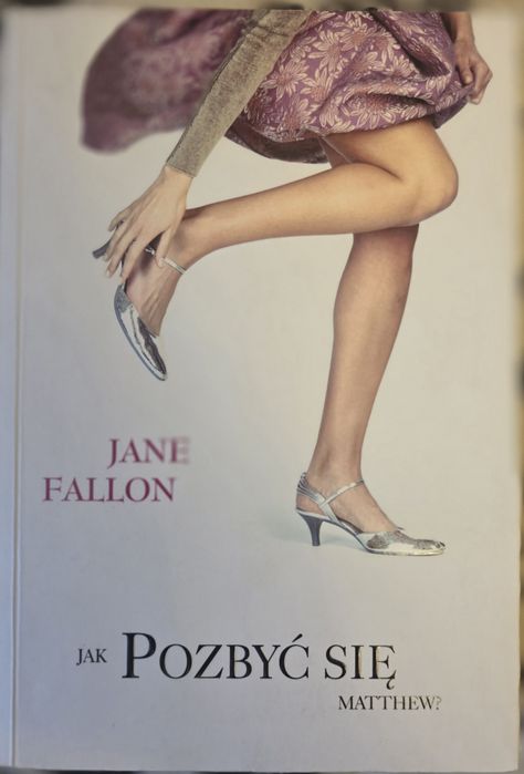 Książka Jane Fallon Jak pozbyć się Matthew