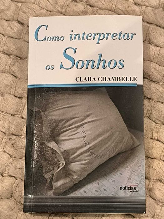 Livro "Como Interpretar os Sonhos" de Clara Chambelle