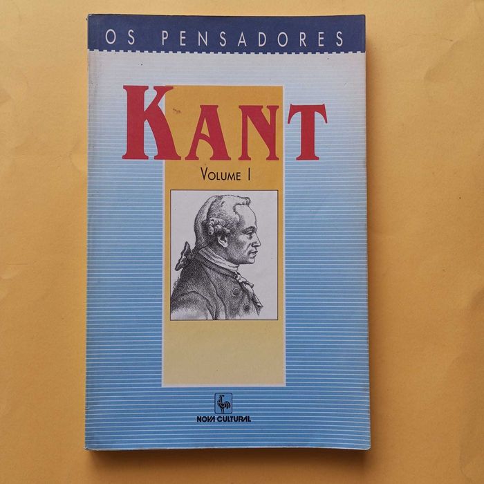 Os Pensadores - Kant (Volumes I e II)