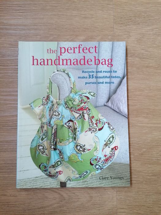 Sewing Book: The Perfect Handmade Bag