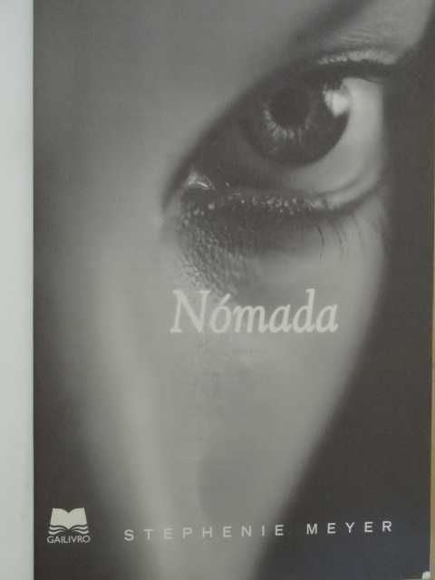 Nómada de Stephenie Meyer - 1ª Edição